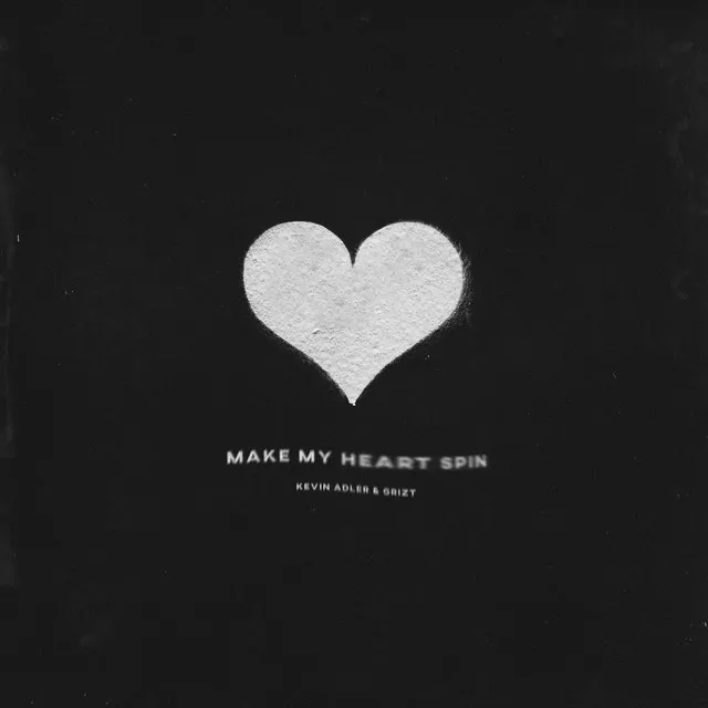 Make My Heart Spin