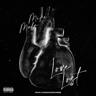 Love Lost by Mike Mula