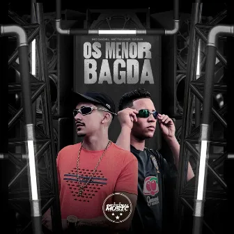 Os Menor Bagda by MC Gadiel