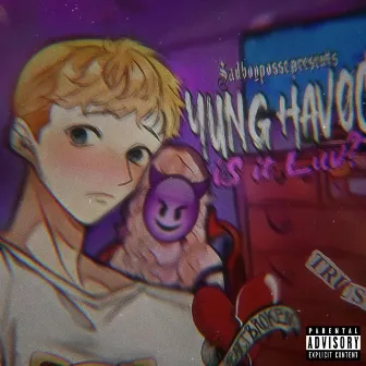 Is It Luv? by Yung HAVØC