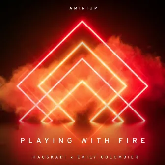 Playing With Fire by Emily Colombier