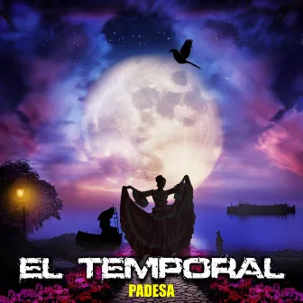 EL TEMPORAL by PADESA