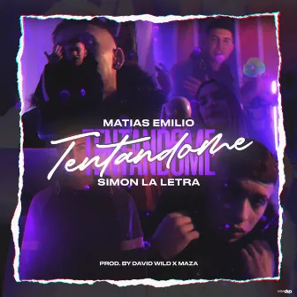 Tentandome by Matias Emilio