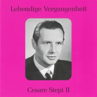 Lebendige Vergangenheit - Cesare Siepi (Vol.2) by Cesare Siepi