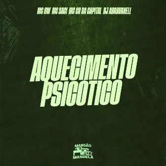 Aquecimento Psicótico by Mc CR Da Capital