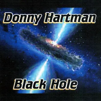 Black Hole by Donny Hartman