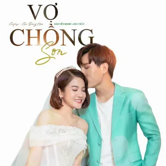 Vợ Chồng Son by Bảo Yến Rosie