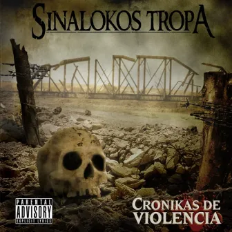 Cronikas de Violencia by SinalokosTropaOficial