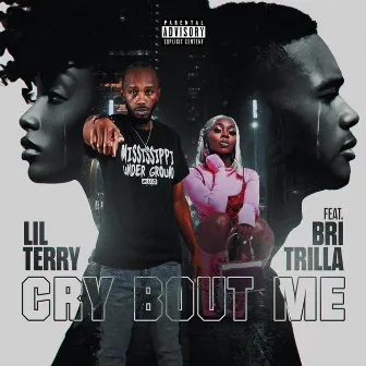 CRY BOUT ME by Lil Terry