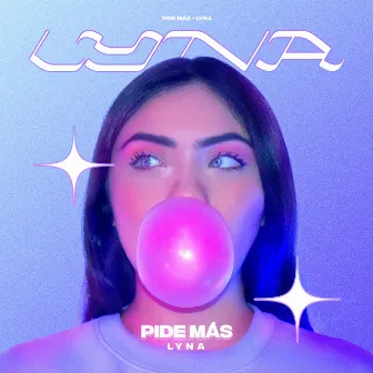 Pide Más by LYNA