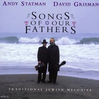 Songs Of Our Fathers by Andy Statman