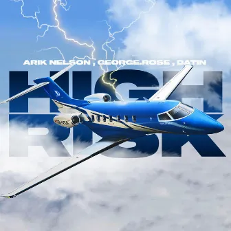 High Risk by Arik Nelson