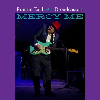 Mercy Me by Ronnie Earl & The Broadcasters