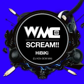 Scream!! (DJ KEN-BOW Mix) by HIBIKI