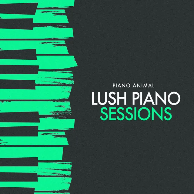 Lush Piano Sessions