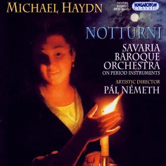 Haydn, M.: Notturnos in C Major / F Major / G Major by Savaria Baroque Orchestra