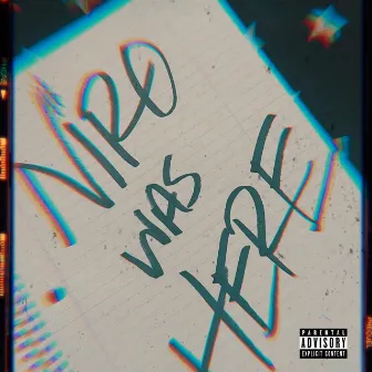 NIRO WAS HERE by D.Niro