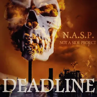 Deadline by N.A.S.P.