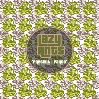 Present / Panco EP by Lazy Ants