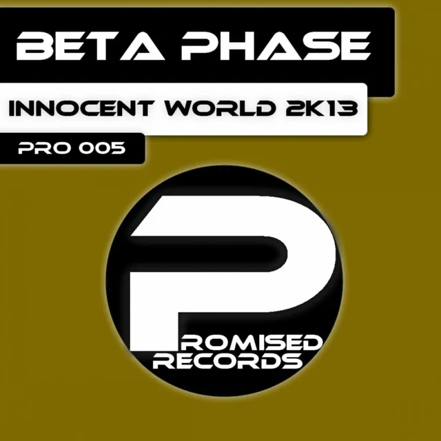 Innocent World 2K13 - Original Mix