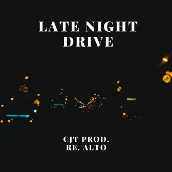 Late Night Drive by CJt