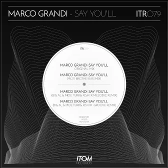 Say You'll by Marco Grandi