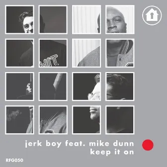 Keep It On EP by Jerk Boy