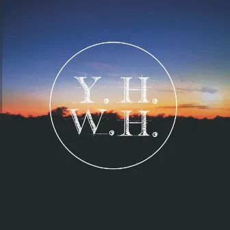 Y.H.W.H. by Alexander David