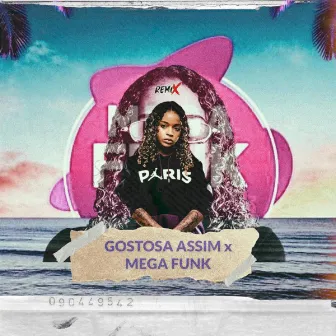 Gostosa Assim x Mega Funk (DJ Gut Original Remix) by DJ Gut Original