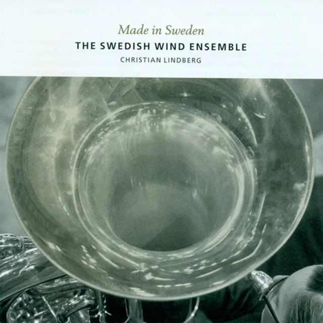 Swedish Wind Ensemble: Made in Sweden