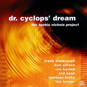 Dr. Cyclops' Dream by Frank Kimbrough