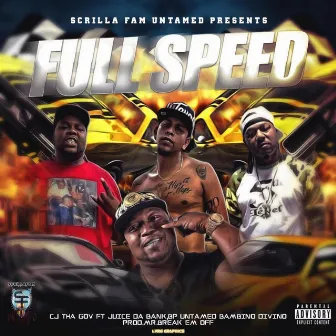 Full Speed by CJ THA GOV