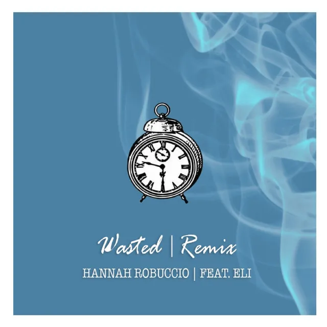 Wasted (remix)