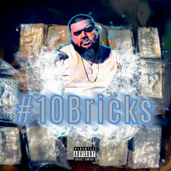 #10bricks by Gutta Mane Pillz