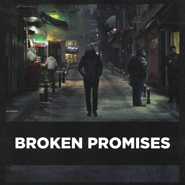 Broken Promises