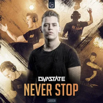 Never Stop by Dvastate