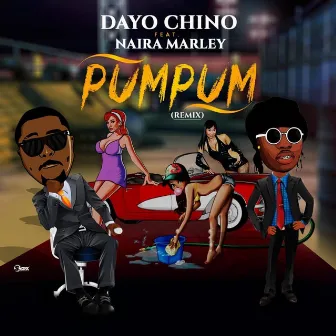 PumPum (Remix) by Dayo Chino