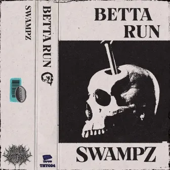 BETTA RUN by Swampz