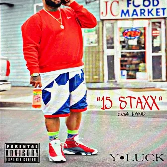 15 STAXX by Y.Luck