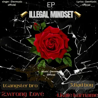 Illegal Mindset by Devmusic Official