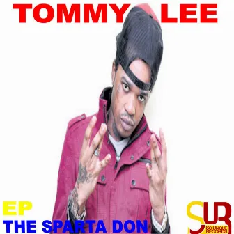 The Sparta Don-EP by Tommy Lee