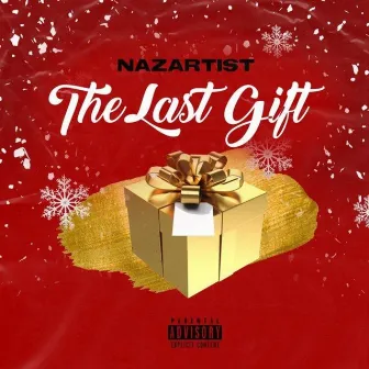 The Last Gift by Nazartist