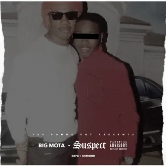 Suspect by Big Mota