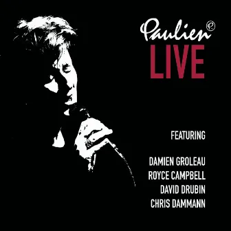 Live (feat. Damien Groleau and Chris Dammann) by Paulien