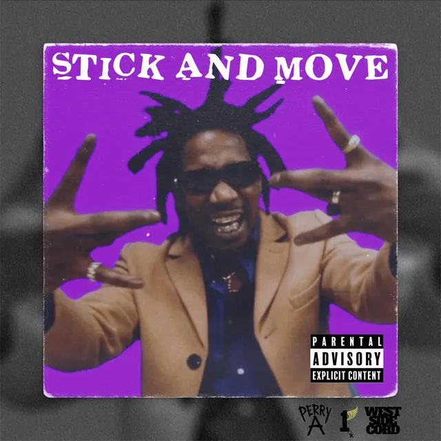 Stick And Move