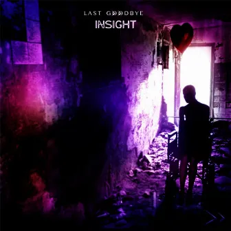 Last Goodbye by Insight Music