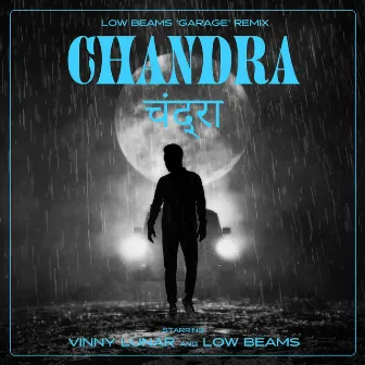 Chandra (Garage Remix) by Vinny Lunar