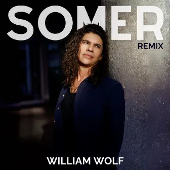 Somer (Remix) by William Wolf