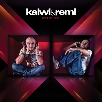 Kiss Me Girl by Kalwi & Remi