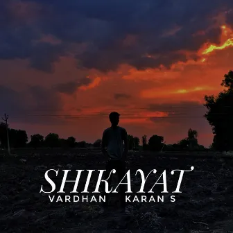 Shikayat by Vardaan